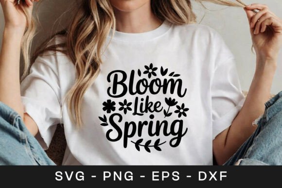 Bloom Like Spring Floral Graphics for Crafts