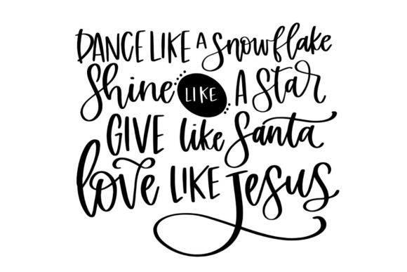 Dance Like a Snowflake Graphics for Crafts