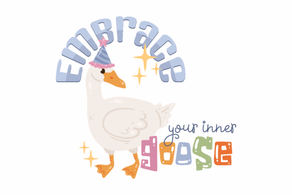 Embrace Your Inner Goose Graphics for Crafts