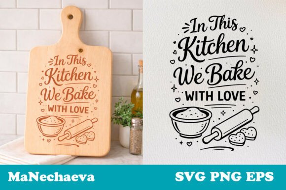 Graphics for Crafts: In This Kitchen We Bake with Love
