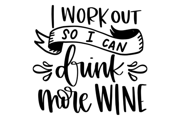 Gym and Wine Humor Graphics