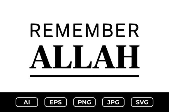 Remember Allah – Islamic Dhikr Reminder Graphics