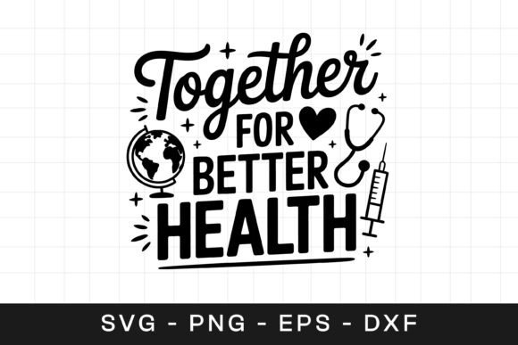 Together for Better Health Typography Graphics